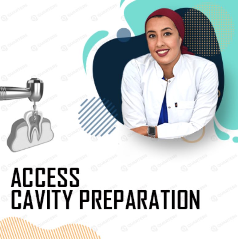 Access Cavity Preparation
